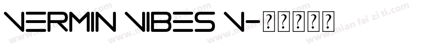 Vermin Vibes V字体转换